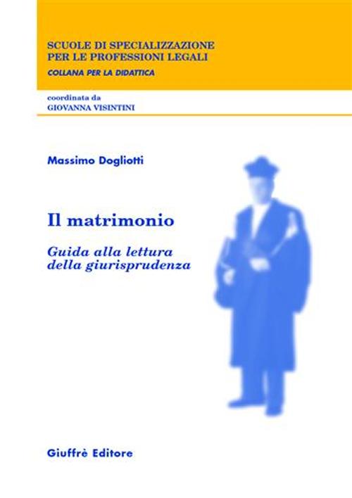 Il matrimonio. Guida alla lettura della giurisprudenza