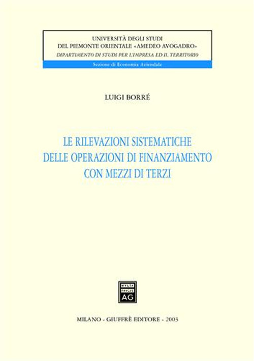 Le rilevazioni sistematiche delle operazioni di finanziamento con mezzi di terzi