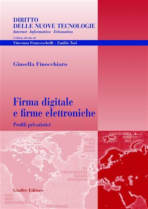 Firma digitale e firme elettroniche. Profili privatistici