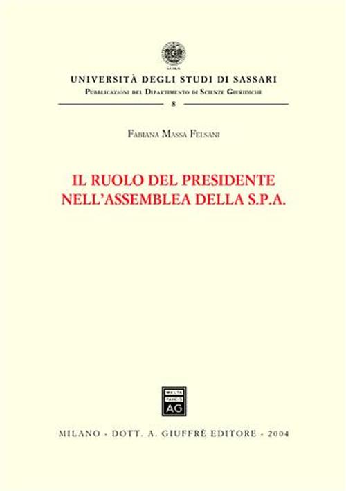 Il ruolo del presidente nell'assemblea della Spa