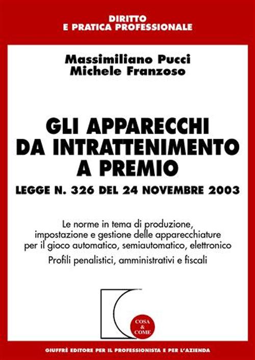 Gli apparecchi da intrattenimento a premio