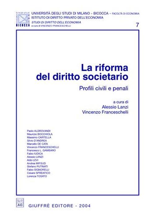 La riforma del diritto societario. Profili civili e penali