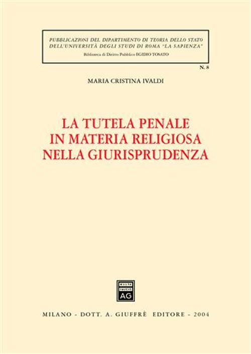 La tutela penale in materia religiosa nella giurisprudenza