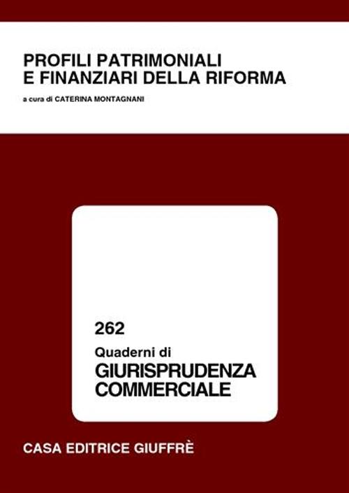 Profili patrimoniali e finanziari della riforma. Atti del Convegno (Cassino, 9 ottobre 2003)