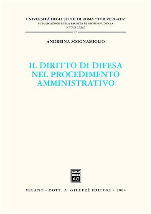 Il diritto di difesa nel procedimento amministrativo