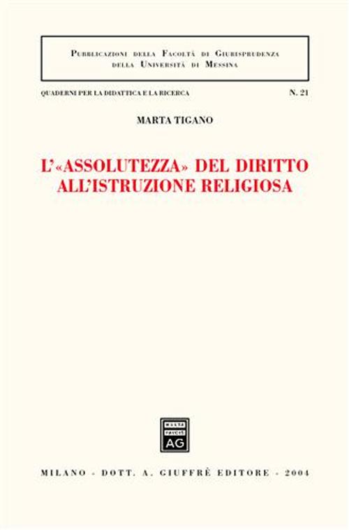 L'«assolutezza» del diritto all'istruzione religiosa