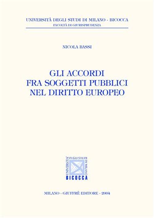 Gli accordi fra soggetti pubblici nel diritto europeo