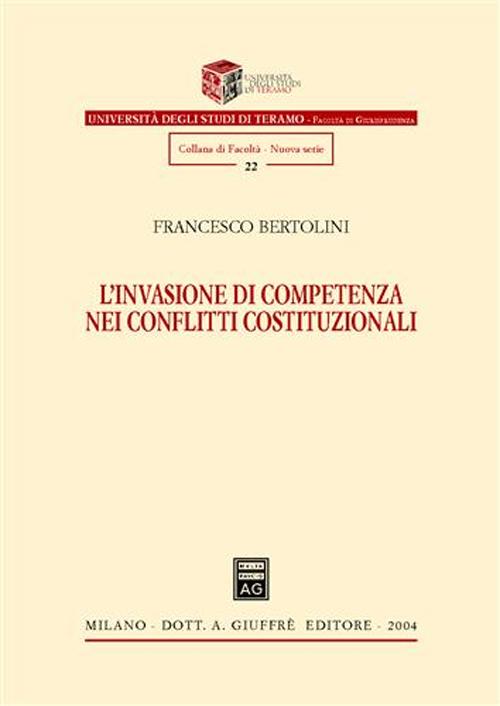 L'invasione di competenza nei conflitti costituzionali