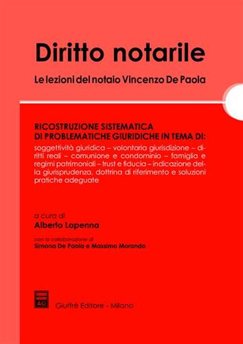 Diritto notarile. Le lezioni del notaio Vincenzo De Paola