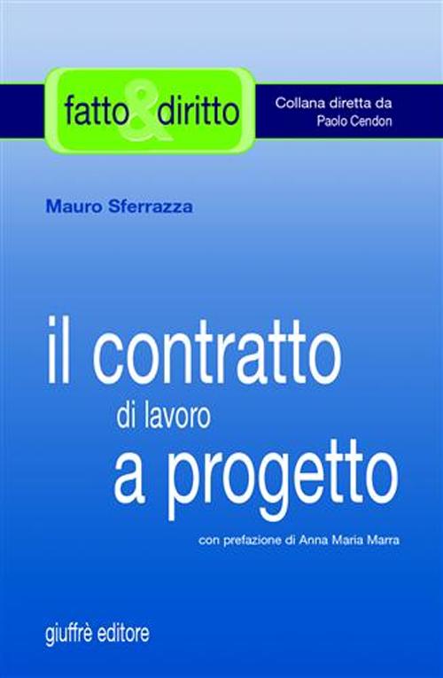 Il contratto di lavoro a progetto