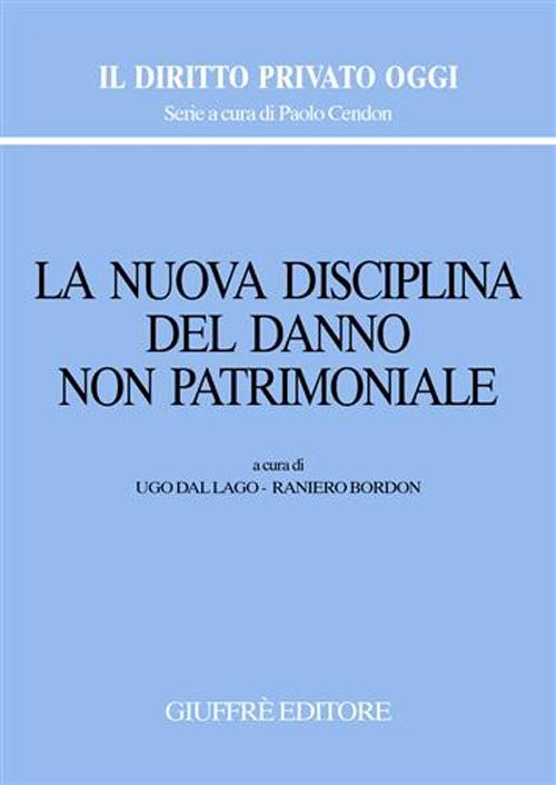 La nuova disciplina del danno non patrimoniale