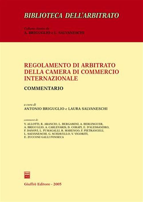 Regolamento di arbitrato della Camera di commercio internazionale. Commentario