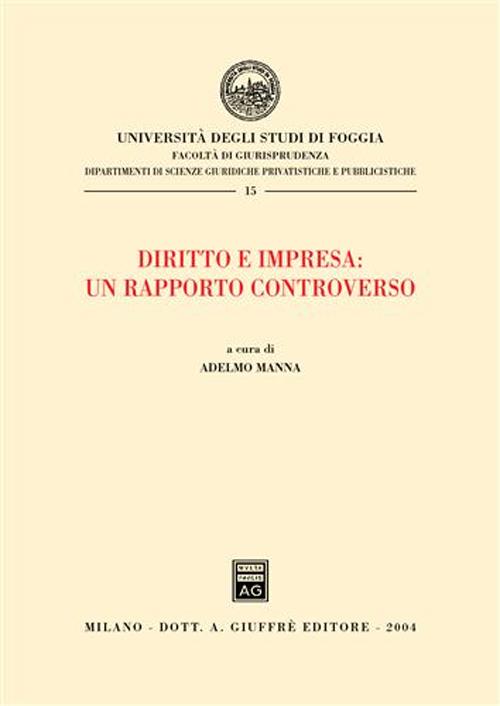 Diritto e impresa: un rapporto controverso