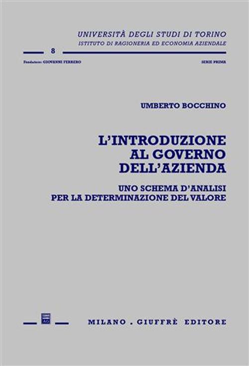 L'introduzione al governo dell'azienda. Uno schema d'analisi per la determinazione del valore