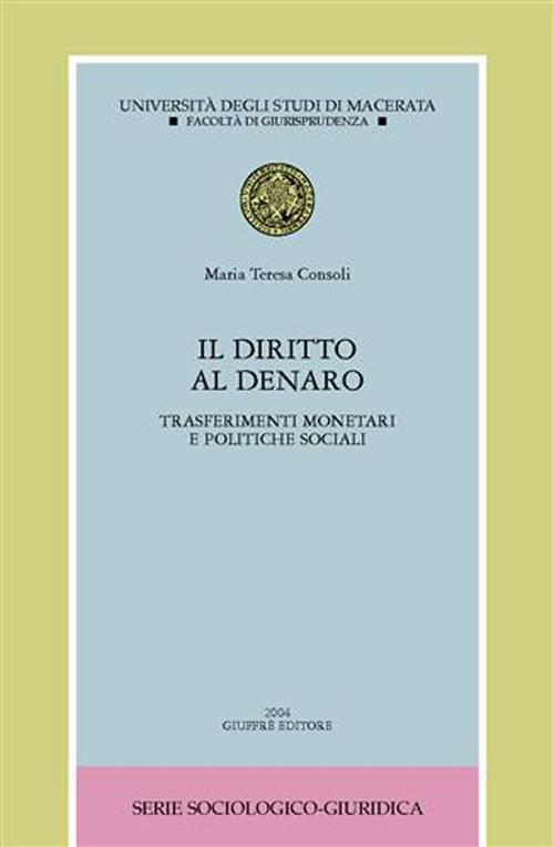 Il diritto al denaro. Trasferimenti monetari e politiche sociali