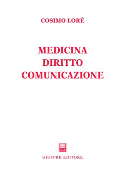 Medicina, diritto, comunicazione