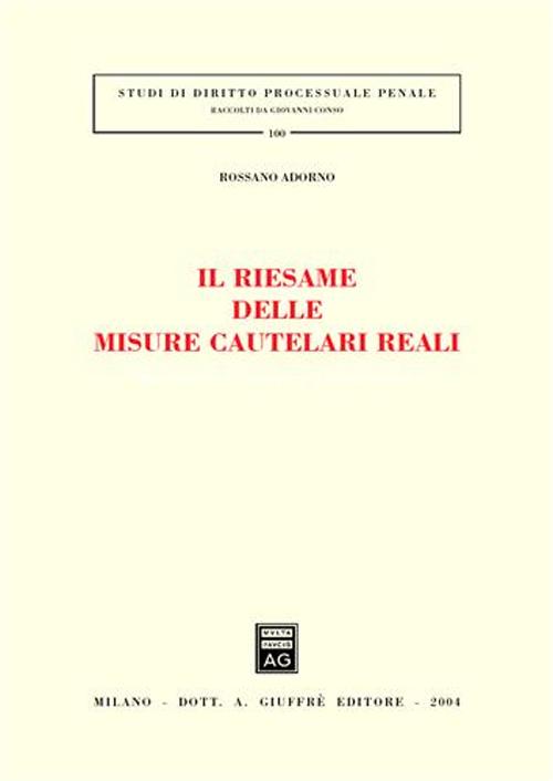 Il riesame delle misure cautelari reali