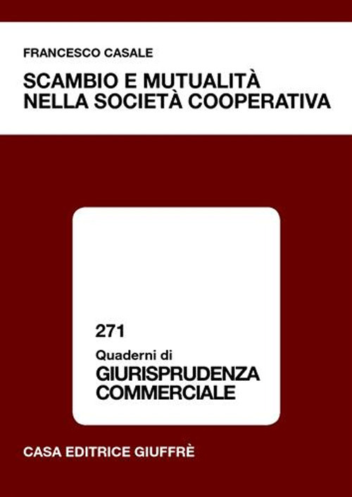 Scambio e mutualità nella società cooperativa