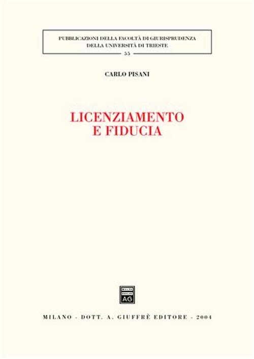 Licenziamento e fiducia