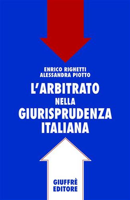 L'arbitrato nella giurisprudenza italiana