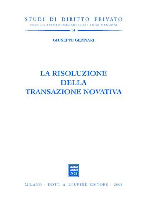 La risoluzione della transazione novativa