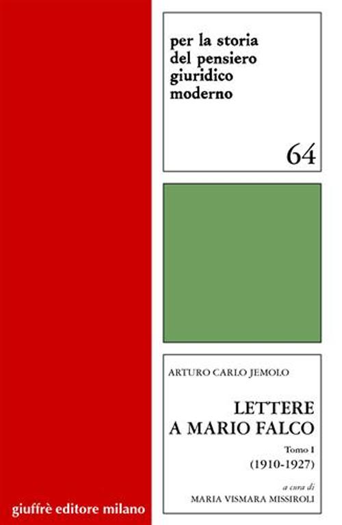 Lettere a Mario Falco. Vol. 1: 1910-1927