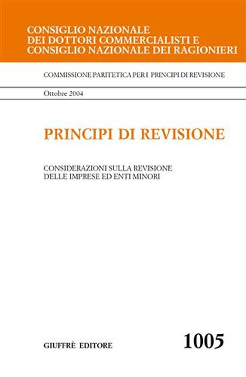 Principi di revisione. Documento 1005. Considerazioni sulla revisione delle imprese ed enti minori