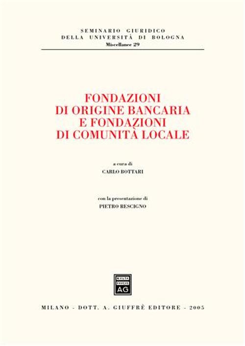 Fondazioni di origine bancaria e fondazioni di comunità locale