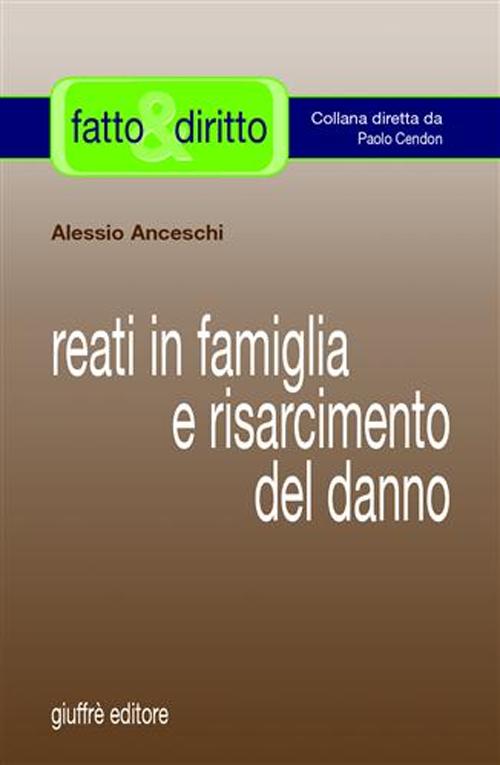 Reati in famiglia e risarcimento del danno