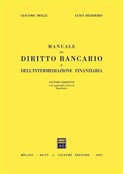 Manuale di diritto bancario e dell'intermediazione finanziaria