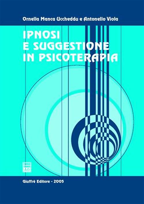 Ipnosi e suggestione in psicoterapia