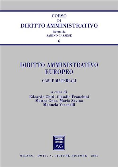 Diritto amministrativo europeo. Casi e materiali