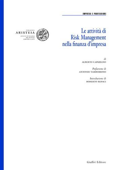 Le attività di risk management nella finanza d'impresa