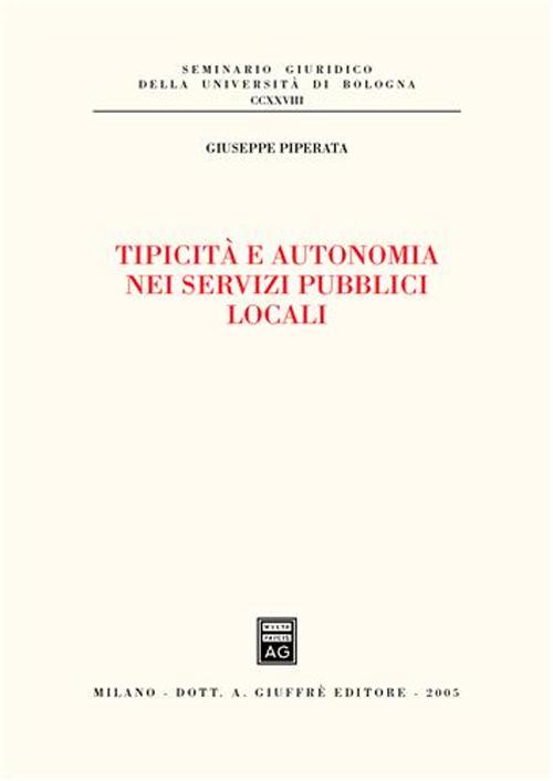 Tipicità e autonomia nei servizi pubblici locali