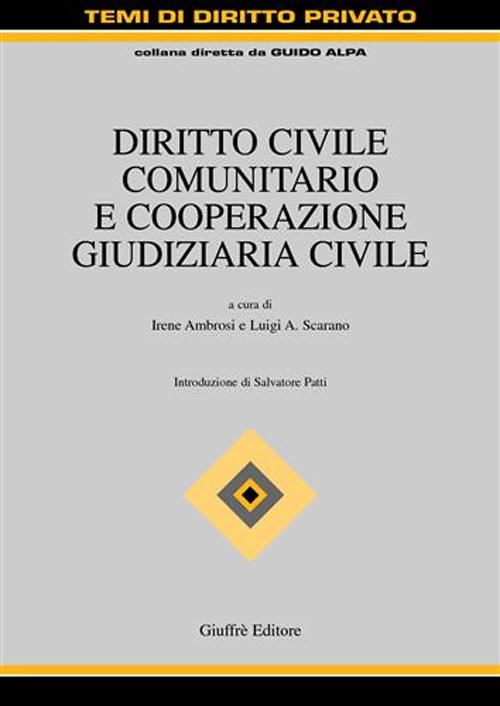 Diritto civile comunitario e cooperazione giudiziaria civile