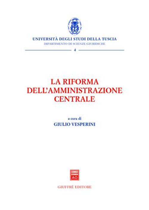 La riforma dell'amministrazione centrale