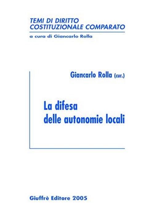 La difesa delle autonomie locali