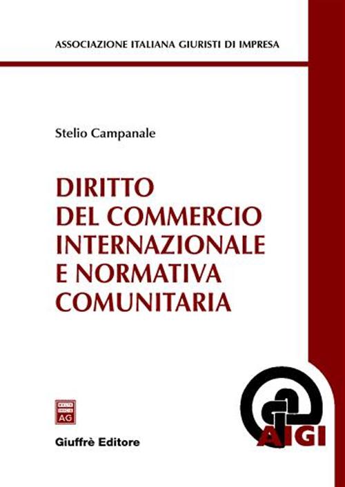 Diritto del commercio internazionale e normativa comunitaria