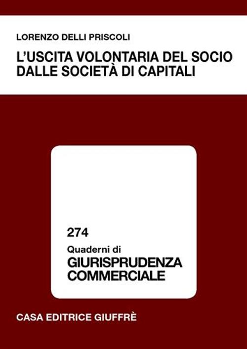 L'uscita volontaria del socio dalle società di capitali