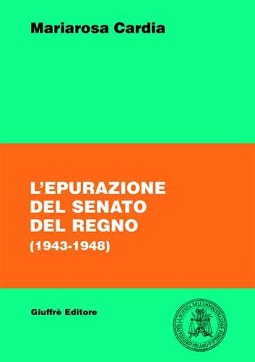 L'epurazione del Senato del Regno (1943-1948)