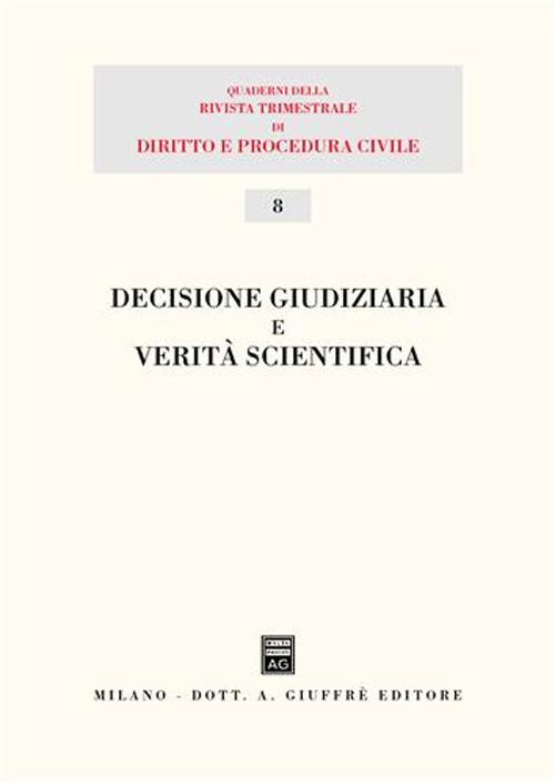 Decisione giudiziaria e verità scientifica