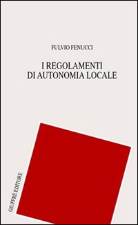 I regolamenti di autonomia locale