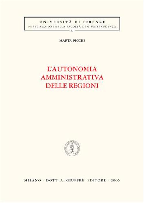 L'autonomia amministrativa delle regioni