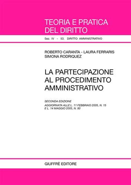 La partecipazione al procedimento amministrativo