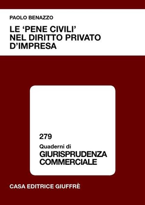 Le «pene civili» nel diritto privato d'impresa