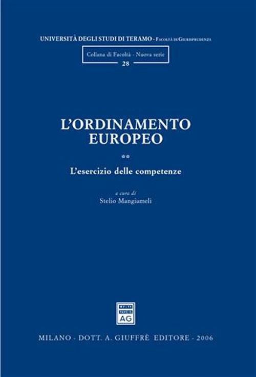 L'ordinamento europeo. Vol. 2: L'esercizio delle competenze