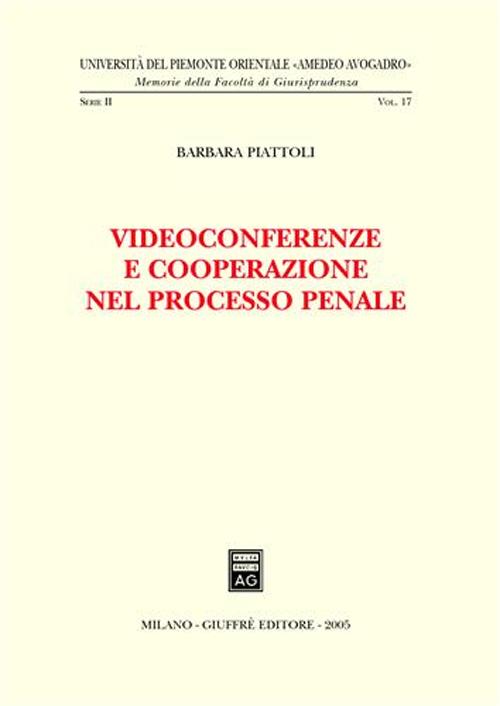 Videoconferenze e cooperazione nel processo penale