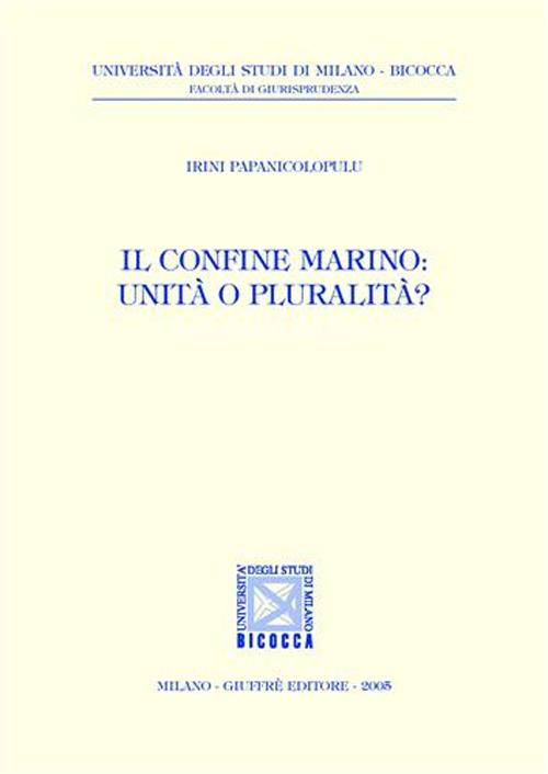 Il confine marino: unità o pluralità?