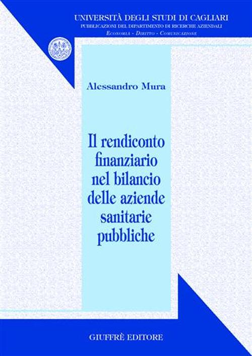 Il rendiconto finanziario nel bilancio delle aziende sanitarie pubbliche