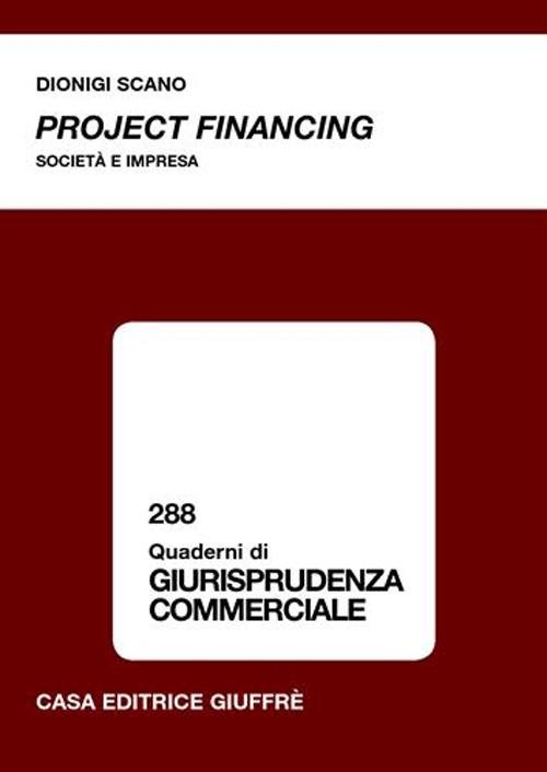 Project financing. Società e impresa